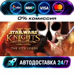 STAR WARS Knights of the Old Republic II - The Sith Lords STEAM RU + WORLD AUTO-DELIVERY 24/7