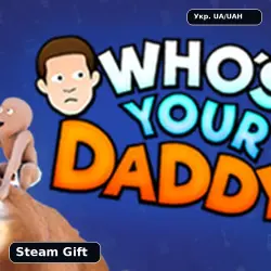 Who's Your Daddy | Steam Gift | Choose region