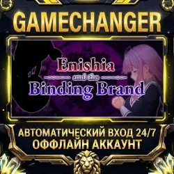 Enishia and the Binding Brand Steam ОФФЛАЙН-аккаунт | Автовыдача 24/7