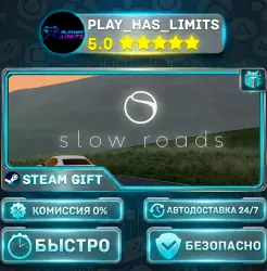 Slow Roads *RU/BY/UA/CIS Steam Auto