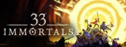 33 Immortals — Steam Key — GLOBAL Instant Delivery
