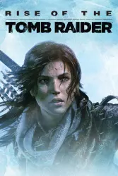 Rise of the Tomb Raider (20th Anniversary Edition) — Steam Key — GLOBAL Instant Delivery