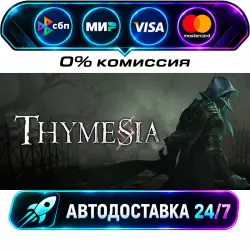 Thymesia STEAM RU + WORLD AUTO-DELIVERY 24/7