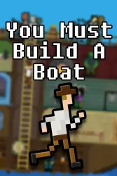 You Must Build A Boat — Ключ Steam — GLOBAL Моментально