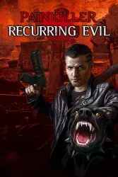 Painkiller: Recurring Evil — Steam Key — GLOBAL Instant Delivery