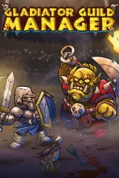 Gladiator Guild Manager — Steam Key — GLOBAL Instant Delivery