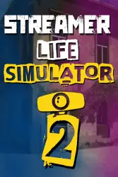 Streamer Life Simulator 2 — Steam Key — GLOBAL Instant Delivery