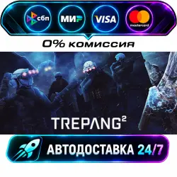 Trepang2 STEAM RU + WORLD AUTO-DELIVERY 24/7