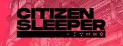 Citizen Sleeper — Steam Key — GLOBAL Instant Delivery