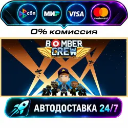 Bomber Crew STEAM RU + WORLD AUTO-DELIVERY 24/7