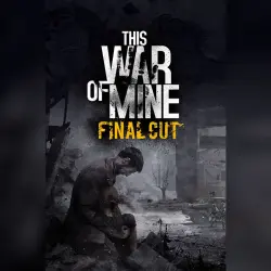 This War of Mine - Offline Steam