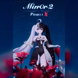 Mirror 2: Project X - Offline Steam
