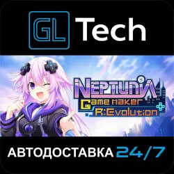 Neptunia Game Maker R:Evolution АВТОДОСТАВКА Steam GIFT