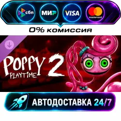 Poppy Playtime - Chapter 2 DLC STEAM RU + WORLD AUTO-DELIVERY 24/7