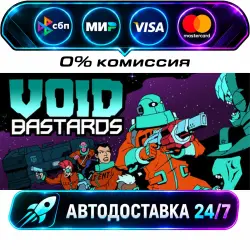 Void Bastards STEAM RU + WORLD AUTO-DELIVERY 24/7