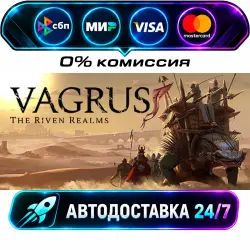 Vagrus - The Riven Realms STEAM RU + WORLD AUTO-DELIVERY 24/7