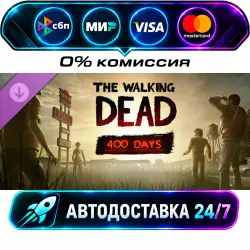 The Walking Dead: 400 Days DLC STEAM RU + WORLD AUTO-DELIVERY 24/7