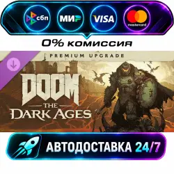 DOOM: The Dark Ages - Premium Upgrade DOOM: The Dark Ages - Digital Premium Upgrade STEAM CIS +…