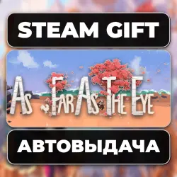 As Far As The Eye Steam • RU + WORLD