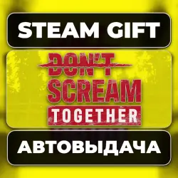 DON'T SCREAM TOGETHER Steam • RU + WORLD