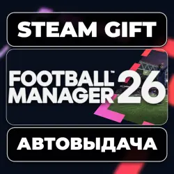 Football Manager 26 Steam • RU + WORLD