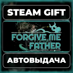 Forgive Me Father Steam • РФ + МИР