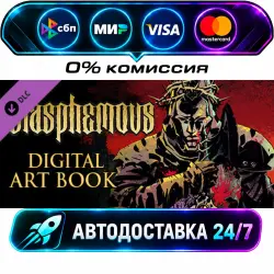 Blasphemous - Digital Artbook Blasphemous - Deluxe Edition DLC STEAM CIS + WORLD AUTO-DELIVERY 24/7