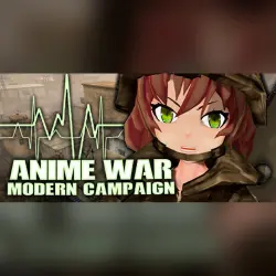 ANIME WAR — Modern Campaign · STEAM GIFT · AUTO