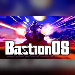 BastionOS · STEAM GIFT · AUTO