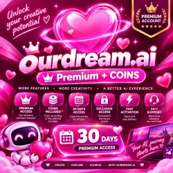 OURDREAM AI Premium + COINS | 30 Days | Exclusive Access | 24/7 Customer Support