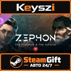 AUTO 24/7 | DLC ZEPHON - The Platinum and The Infinite | BASE GAME REQUIRED | STEAM GIFT