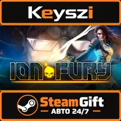 AUTO 24/7 | Ion Fury | STEAM GIFT