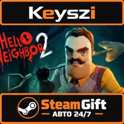AUTO 24/7 | Hello Neighbor 2 | STEAM GIFT