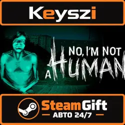 AUTO 24/7 | No, I'm not a Human | STEAM GIFT