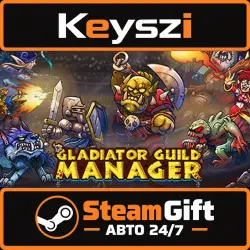 AUTO 24/7 | Gladiator Guild Manager | STEAM GIFT