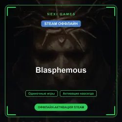 Blasphemous — STEAM OFFLINE account | Single-player