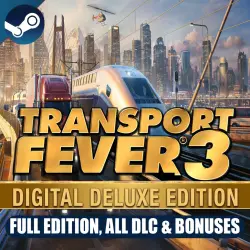 TRANSPORT FEVER 3 - DELUXE EDITION | ALL DLC AND BONUSES | STEAM | FOR PC