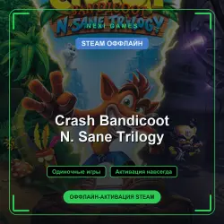 Crash Bandicoot N. Sane Trilogy — STEAM OFFLINE account | Single-player