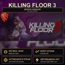 Killing Floor 3 — Deluxe Edition — Digital Steam Key, ROW — excludes RU/BY