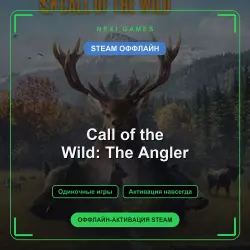 Call of the Wild: The Angler — STEAM OFFLINE account | Single-player