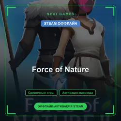 Force of Nature — STEAM ОФФЛАЙН аккаунт | Одиночная игра
