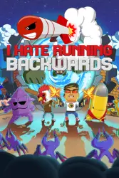 I Hate Running Backwards Steam КЛЮЧ GLOBAL