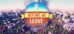 Before We Leave Steam Key
