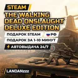 The Walking Dead Onslaught Deluxe Edition | Steam Gift | Russia | Auto-delivery 24/7