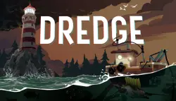 DREDGE: Complete Edition — Steam Key — GLOBAL Instant Delivery