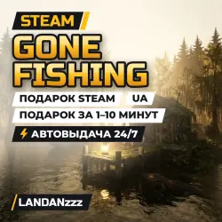 GONE Fishing | Подарок Steam | Укр. UA | Автодоставка 24/7