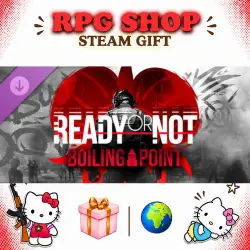 Ready or Not Boiling Point DLC | AUTO 24/7 | All world