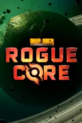 Deep Rock Galactic: Rogue Core — Steam Key — LATAM Instant Delivery