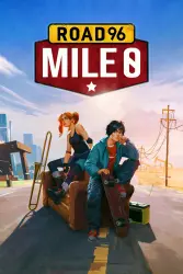 Road 96: Mile 0 — Steam Key — LATAM Instant Delivery
