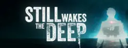 Still Wakes the Deep — Steam Key — LATAM Instant Delivery